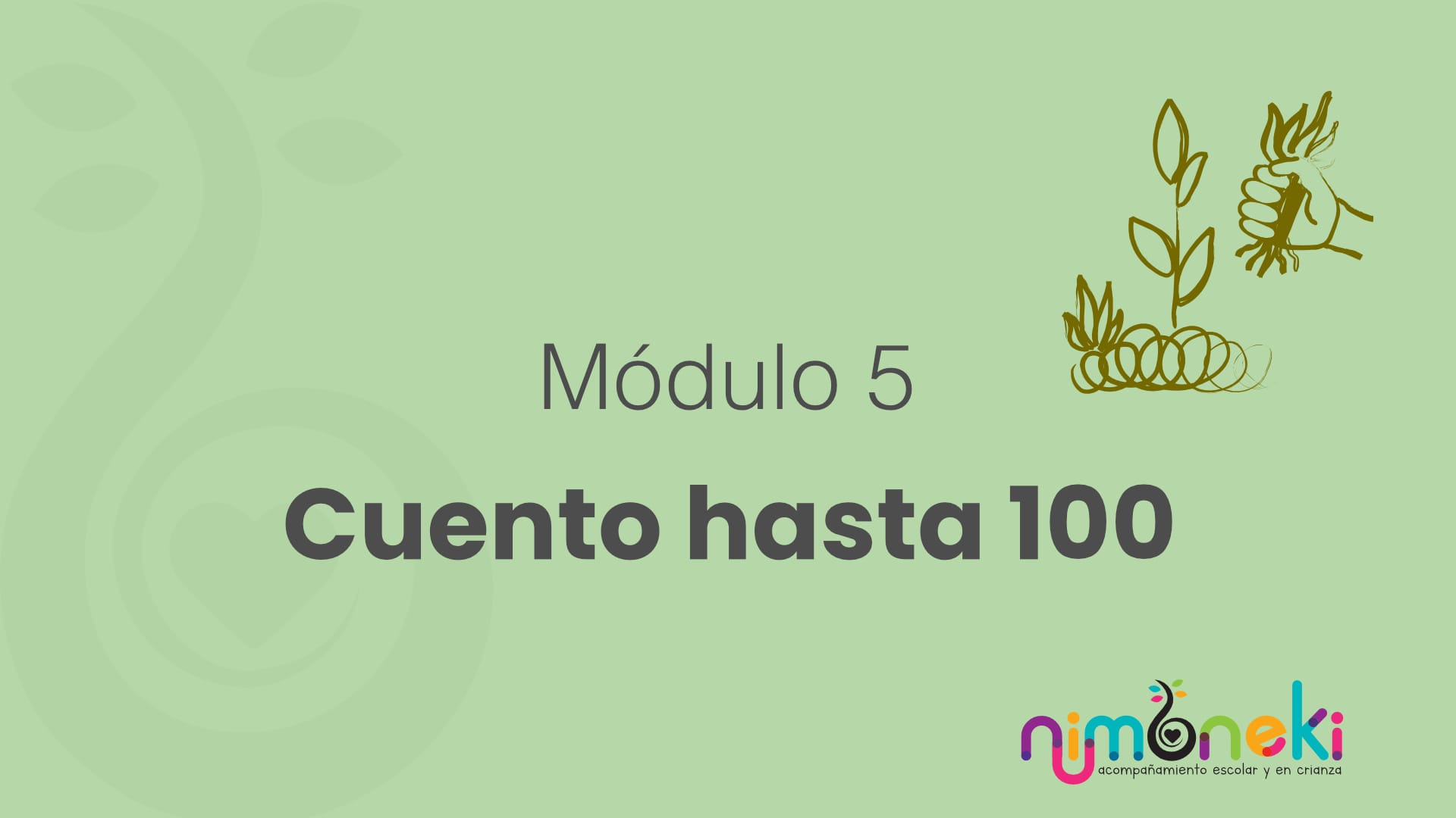 Curso Montessori Módulo 5 cuento hasta 100